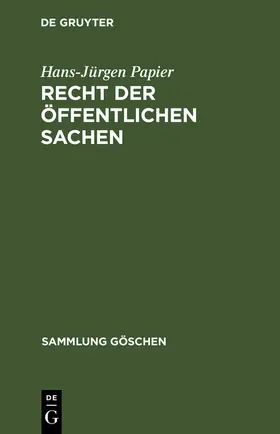 Papier |  Recht der öffentlichen Sachen | Buch |  Sack Fachmedien