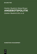 Berger / Haedrich / Kreilkamp |  Angebotspolitik | Buch |  Sack Fachmedien