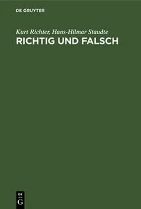 Richter / Staudte |  Richtig und falsch | Buch |  Sack Fachmedien