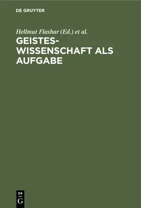 Flashar / Pöggeler / Lobkowicz |  Geisteswissenschaft als Aufgabe | Buch |  Sack Fachmedien