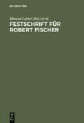 Lutter / Wiedemann / Stimpel |  Festschrift für Robert Fischer | Buch |  Sack Fachmedien