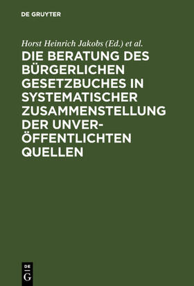 Schubert / Jakobs | Materialien zur Entstehungsgeschichte des BGB | Buch | 978-3-11-007496-3 | sack.de