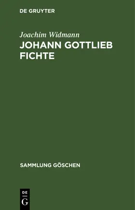Widmann |  Johann Gottlieb Fichte | Buch |  Sack Fachmedien