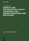 Stegeman |  Aspekte der kontrastiven Syntax am Beispiel des Niederländischen und Deutschen | Buch |  Sack Fachmedien
