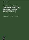 Schubert / Jakobs |  Recht der Schuldverhältnisse II | Buch |  Sack Fachmedien