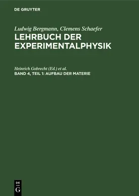 Gobrecht / Bucka / Becker | Aufbau der Materie | Buch | 978-3-11-008074-2 | sack.de