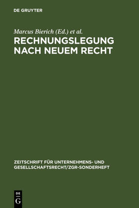 Bierich / Lutter / Busse von Colbe | Rechnungslegung nach neuem Recht | Buch | 978-3-11-008108-4 | sack.de