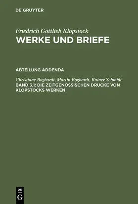 Boghardt / Beck / Schneider |  Die zeitgenössischen Drucke von Klopstocks Werken | Buch |  Sack Fachmedien