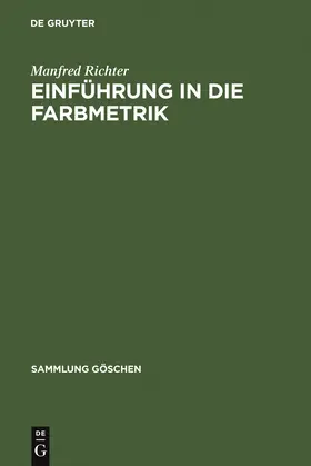 Richter |  Einführung in die Farbmetrik | Buch |  Sack Fachmedien