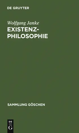 Janke | Existenzphilosophie | Buch | 978-3-11-008246-3 | www.sack.de