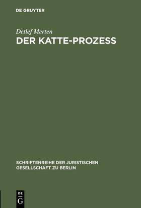 Merten | Der Katte-Prozeß | Buch | 978-3-11-008290-6 | sack.de