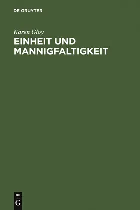 Gloy |  Einheit und Mannigfaltigkeit | Buch |  Sack Fachmedien