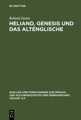Zanni |  Heliand, Genesis und das Altenglische | Buch |  Sack Fachmedien