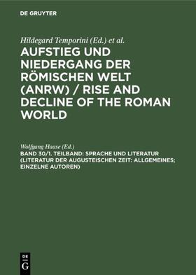 Haase | Sprache und Literatur (Literatur der augusteischen Zeit: Allgemeines; einzelne Autoren) | Buch | 978-3-11-008469-6 | sack.de