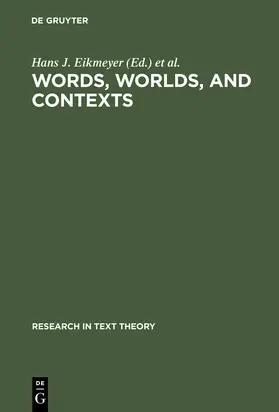 Rieser / Eikmeyer |  Words, Worlds, and Contexts | Buch |  Sack Fachmedien