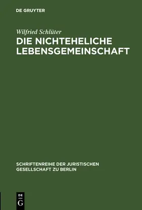 Schlüter |  Die nichteheliche Lebensgemeinschaft | Buch |  Sack Fachmedien