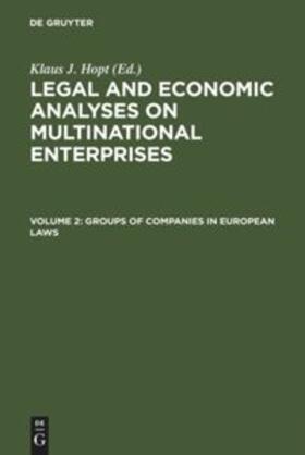 Hopt | Groups of Companies in European laws / Les groupes de sociétés en droit européen | Buch | 978-3-11-008704-8 | sack.de