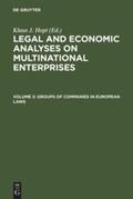 Hopt |  Groups of Companies in European laws / Les groupes de sociétés en droit européen | Buch |  Sack Fachmedien