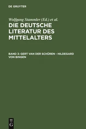 Keil / Stammler / Worstbrock | Gert van der Schüren - Hildegard von Bingen | Buch | 978-3-11-008778-9 | sack.de