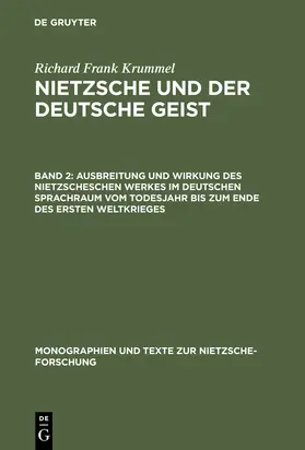 Krummel |  Ausbreitung und Wirkung des Nietzscheschen Werkes im deutschen Sprachraum vom Todesjahr bis zum Ende des Ersten Weltkrieges | Buch |  Sack Fachmedien