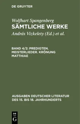 Vizkelety |  Predigten. Meisterlieder. Krönung Matthiae | Buch |  Sack Fachmedien