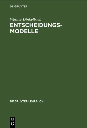 Dinkelbach |  Entscheidungsmodelle | Buch |  Sack Fachmedien