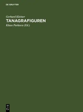 Kleiner / Parlasca |  Tanagrafiguren | Buch |  Sack Fachmedien