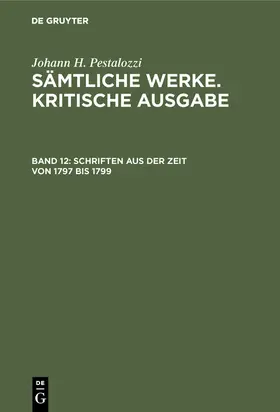 Feilchenfeld-Fales / Schönebaum / Dejung | Schriften aus der Zeit von 1797 bis 1799 | Buch | 978-3-11-009490-9 | www.sack.de