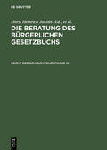 Schubert / Jakobs |  Recht der Schuldverhältnisse III | Buch |  Sack Fachmedien
