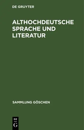 Degruyter |  Althochdeutsche Sprache und Literatur | Buch |  Sack Fachmedien