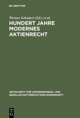 Hommelhoff / Schubert |  Hundert Jahre modernes Aktienrecht | Buch |  Sack Fachmedien