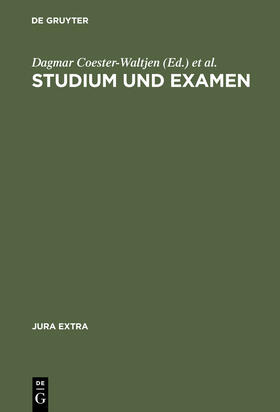 Coester-Waltjen / Richsen / Geppert | Studium und Examen | Buch | 978-3-11-009738-2 | sack.de
