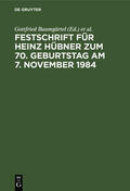 Baumgärtel / Wacke / Becker |  Festschrift für Heinz Hübner zum 70. Geburtstag am 7. November 1984 | Buch |  Sack Fachmedien