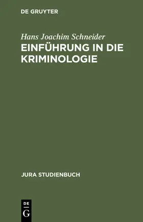 Schneider |  Einführung in die Kriminologie | Buch |  Sack Fachmedien