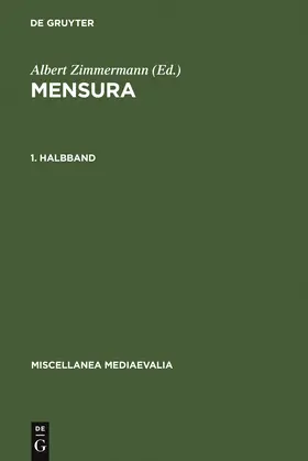 Vuillemin-Diem / Zimmermann | Mensura. 1. Halbbd | Buch | 978-3-11-009769-6 | www.sack.de