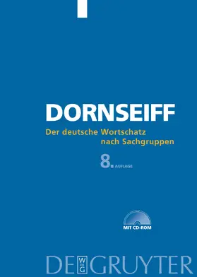Dornseiff / Quasthoff | Der deutsche Wortschatz nach Sachgruppen | Buch | 978-3-11-009822-8 | sack.de