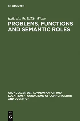 Wiche / Barth | Problems, Functions and Semantic Roles | Buch | 978-3-11-009861-7 | sack.de