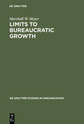 Meyer |  Limits to Bureaucratic Growth | Buch |  Sack Fachmedien