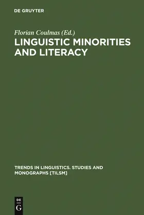 Coulmas | Linguistic Minorities and Literacy | Buch | 978-3-11-009867-9 | www.sack.de