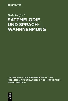 Helfrich |  Satzmelodie und Sprachwahrnehmung | Buch |  Sack Fachmedien