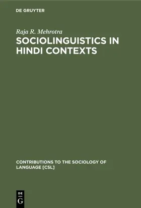 Mehrotra | Sociolinguistics in Hindi Contexts | Buch | 978-3-11-009942-3 | www.sack.de