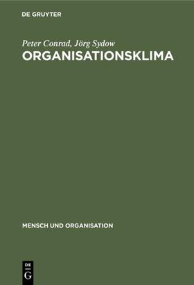 Sydow / Conrad | Organisationsklima | Buch | 978-3-11-009945-4 | sack.de
