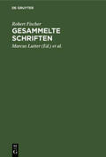 Fischer / Stimpel / Lutter |  Gesammelte Schriften | Buch |  Sack Fachmedien
