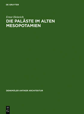 Heinrich |  Die Paläste im alten Mesopotamien | Buch |  Sack Fachmedien
