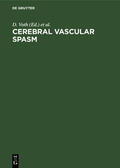 Voth / Schürmann / Glees |  Cerebral vascular spasm | Buch |  Sack Fachmedien