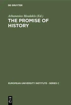 Moulakis |  The Promise of History | Buch |  Sack Fachmedien