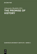 Moulakis |  The Promise of History | Buch |  Sack Fachmedien