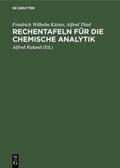 Küster / Thiel / Ruland |  Rechentafeln für die chemische Analytik | Buch |  Sack Fachmedien