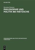 Ottmann |  Philosophie und Politik bei Nietzsche | Buch |  Sack Fachmedien