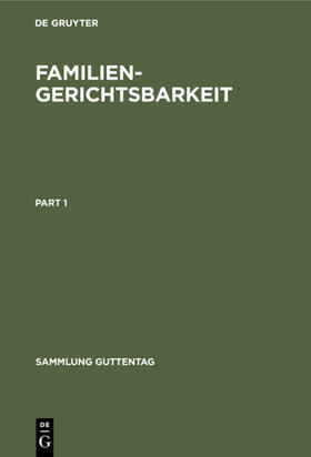 Baumeister / Fehmel / Griesche | Familiengerichtsbarkeit | Buch | 978-3-11-010077-8 | sack.de